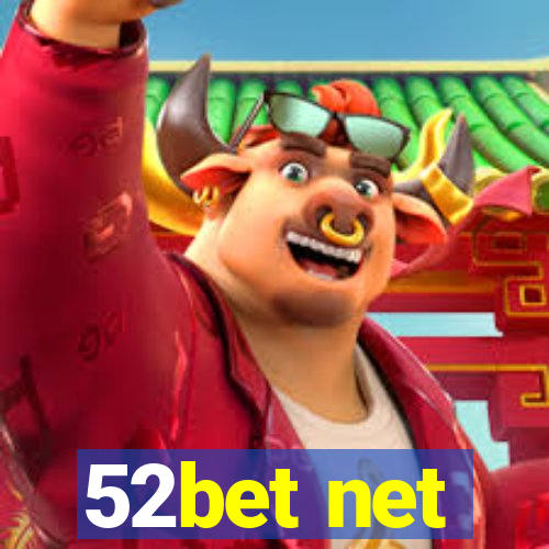 52bet net